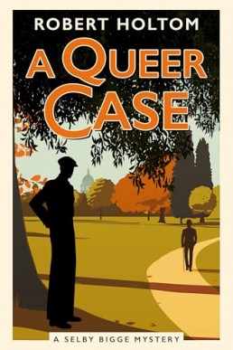 A Queer Case (The Selby Bigge Mysteries 1)