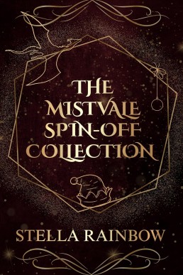 The Mistvale Spin-Off Collection: An MM & MX Novella Boxset