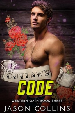 The Outlaw’s Code (Western Oath 3)