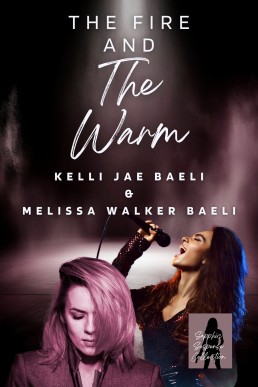 The Fire and the Warm