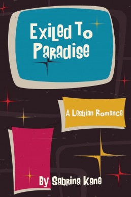 Exiled To Paradise