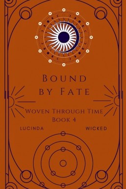 Bound by Fate (Woven Through Time Book 4)