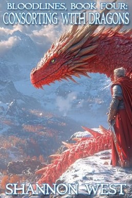 Consorting with Dragons (Bloodlines 4)