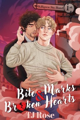 Bite Marks & Broken Hearts (The Killigrew Street Case Files 1)