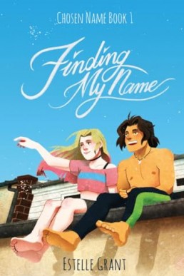 Finding My Name (Chosen Name 1)