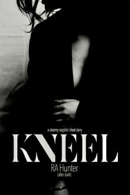 Kneel (After Dark)
