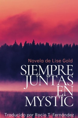 Siempre juntas en Mystic (Spanish Edition)