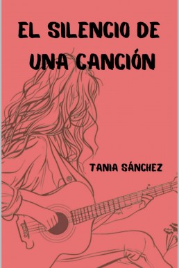 El silencio de una canción (Spanish Edition)