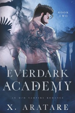Ever Dark Academy (Volume 2)