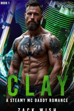 Clay (Wolf Rider MC Daddies 1)