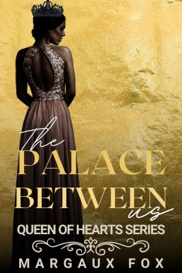The Palace Between Us (Queen of Hearts Book 5)