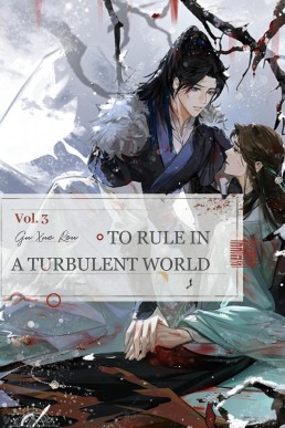 To Rule in a Turbulent World Vol.3