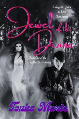 Jewel of the Divine (The Evangeline Starr Series book One)
