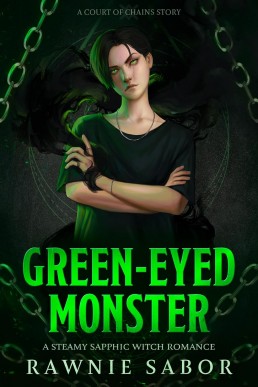 Green-Eyed Monster (Court of Chains #3)
