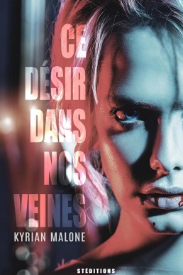 Ce désir dans nos veines (French Edition)
