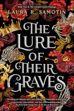 The Lure of Their Graves (The Cursed Crown 2)
