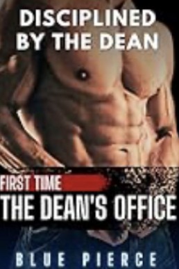 Disciplined by the Dean - The Dean's Office (Bad Teachers 7)