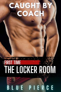 Caught by Coach - The Locker Room (Bad Teachers 2)