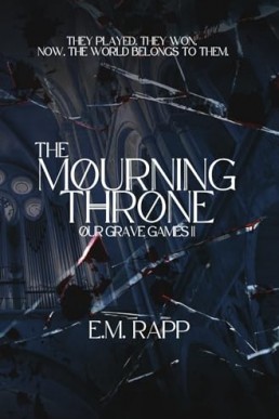 The Mourning Throne (Our Grave Games 2)