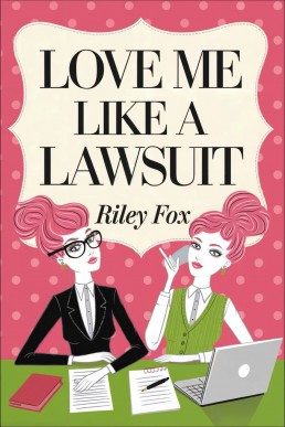 Love Me Like a Lawsuit