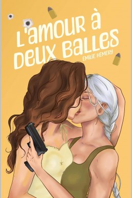 L'amour à deux balles (French Edition)