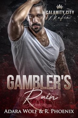 Gambler's Ruin (Calamity City Mafia 2)