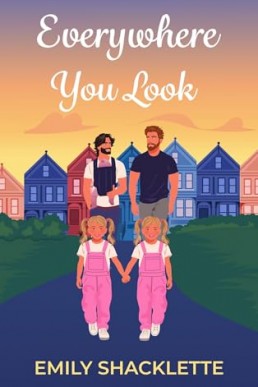 Everywhere You Look (The San Francisco Redwoods 2)