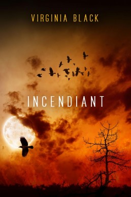 Incendiant (Joan of Crows Book 2)