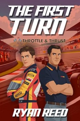 The First Turn  (Throttle & Thrust 1)
