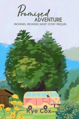 Promised Adventure (Promises, Promises 0.5)