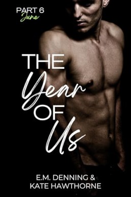 The Year of Us: June (The Year of Us 6)