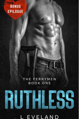 Ruthless Bonus Epilogue (The Ferrymen 1.1)