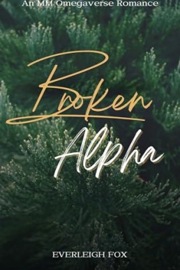 Broken Alpha (Unwanted)