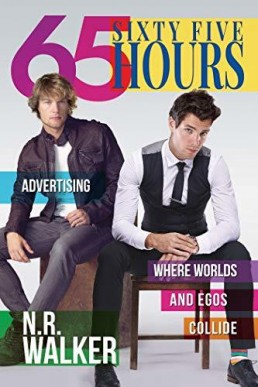 Sixty Five Hours (Sixty Five Hours 1) New Cover