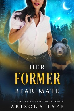 Her Former Bear Mate (Crescent Lake Bears Book 6)