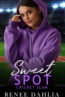 Sweet Spot (Cricket Slam Book 3)