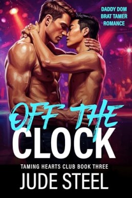 Off the Clock (Taming Hearts Club 3)