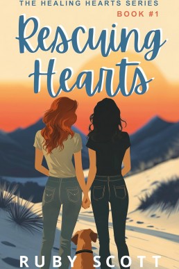 Rescuing Hearts (The Healing Hearts Series Book 1) (New Cover)