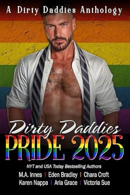 Dirty Daddies Pride 2025 (Dirty Daddies Anthologies 7)