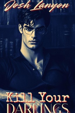 Kill Your Darlings