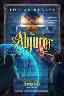 The Abjurer (Journals of Evander Tailor 3)