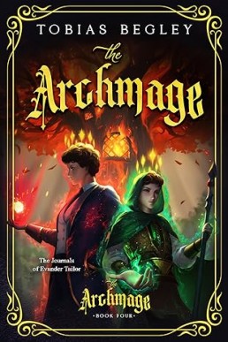 The Archmage (Journals of Evander Tailor 4)