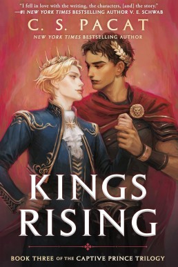 Captive Prince: Volume 3; Kings Rising (New Cover)