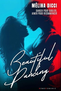 Beautiful Dancing (French Edition)