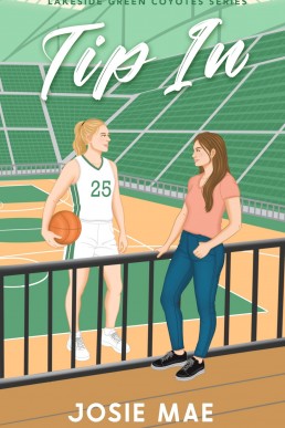 Tip In (Lakeside Green Coyotes Book 1)