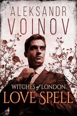 Love Spell (Witches of London 4)