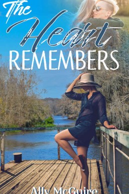 The Heart Remembers