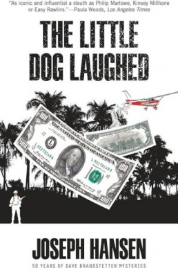 The Little Dog Laughed (Dave Brandstetter 8)