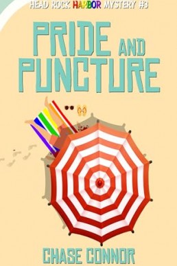 Pride and Puncture (Head Rock Harbor Mystery 3)
