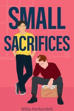 Small Sacrifices
